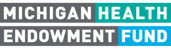 Michigan Health Endowment Fund Logo